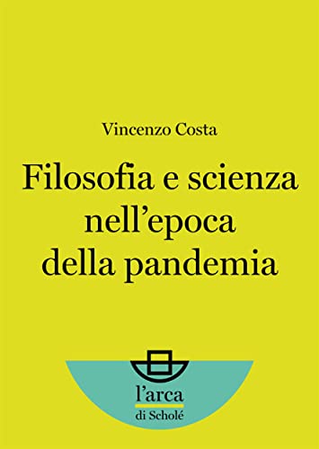 Filosofia e scienza nell’epoca della pandemia - Maison & Cuisine en promo à 3.49€