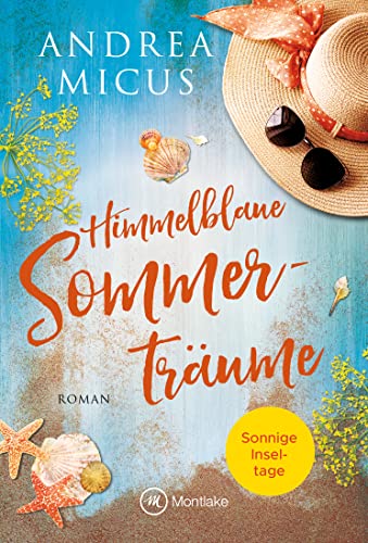 Himmelblaue Sommerträume (Die Inselfotografin 1) - Livres & eBooks Amazon Allemagne à 1.99€