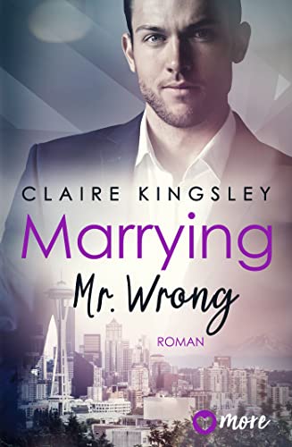 Marrying Mr. Wrong (Dating Desasters 3) - Livres & eBooks Amazon Allemagne à 2.99€