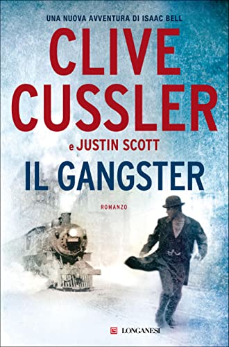 Il gangster (Clive Cussler: Le avventure di Isaac Bell Vol.... - Livres & eBooks Amazon Italie à 2.99€