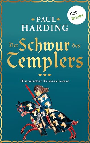 Der Schwur des Templers: Ein Fall für Hugh Corbett... - Livres & eBooks Amazon Allemagne à 1.99€