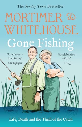 Mortimer & Whitehouse: Gone Fishing: The Comedy Classic - Erreur de prix -77% à 0.99€