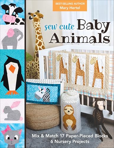 Sew Cute Baby Animals: Mix & Match 17 Paper-Pieced Blocks;... - Amazon Royaume-Uni à 2.99€