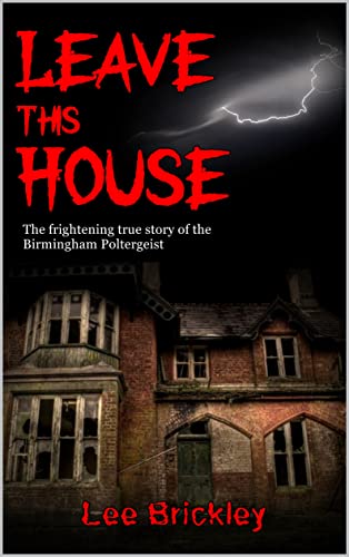 Leave This House: The frightening true story of the... - Amazon Royaume-Uni à 0.99€