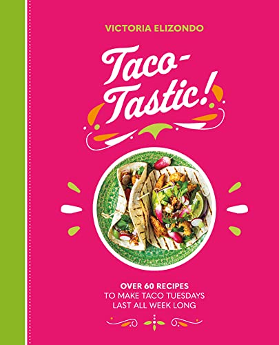 Taco-tastic: Over 60 recipes to make Taco Tuesdays last all... - Épicerie Amazon Royaume-Uni à 2.99€