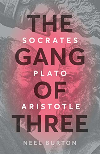The Gang of Three: Socrates, Plato, Aristotle (Ancient... - Vente Flash Amazon -70%