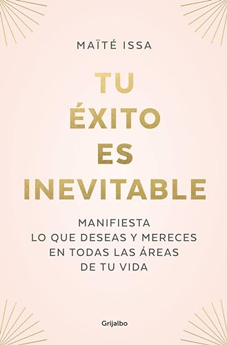 Tu éxito es inevitable: Manifiesta lo que deseas y mereces... - Maison & Cuisine en promo à 2.37€