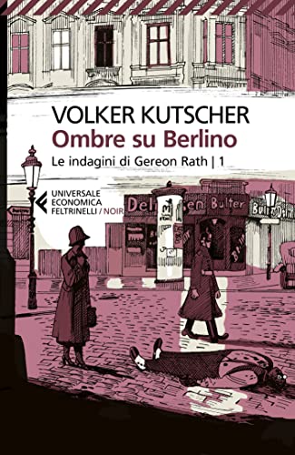 Ombre su Berlino: Le indagini di Gereon Rath | 1 - Amazon Italy à 2.99€