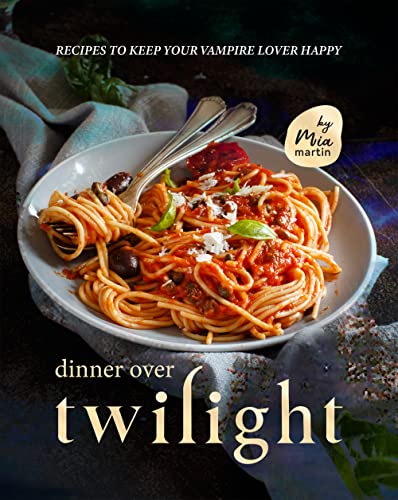 Dinner Over Twilight: Recipes to Keep Your Vampire Lover... - Home & Kitchen Amazon UK à 0.99€