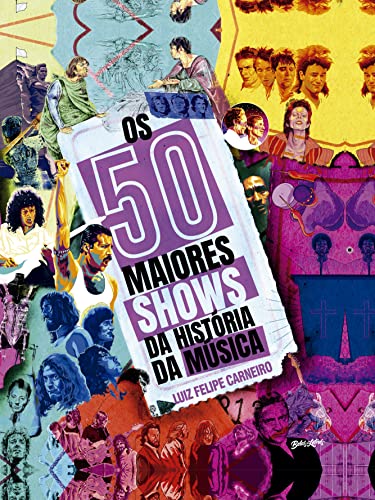 Os 50 maiores shows da história da música (Portuguese... - Livres & eBooks Amazon Allemagne à 1.99€