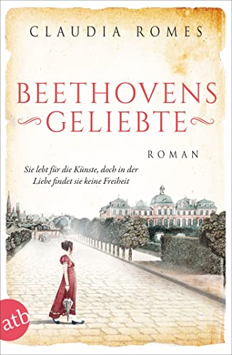 Beethovens Geliebte: Sie lebt für die Künste, doch in der... - Amazon Allemagne à 2.99€