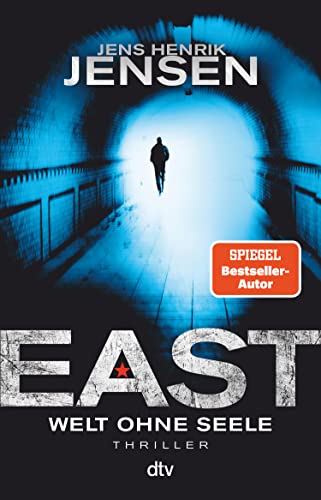 EAST. Welt ohne Seele: Thriller | Endlich auf Deutsch: Jens... - Livres & eBooks Amazon Allemagne à 3.99€