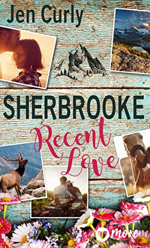 Sherbrooke - Recent Love (Rocky Mountains Love 1) - Livres & eBooks Amazon Allemagne à 2.99€