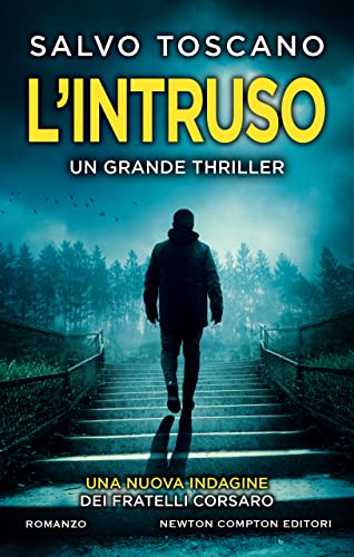L'intruso (Le indagini dei fratelli Corsaro Vol. 9)... - Amazon Espagne à 0.99€