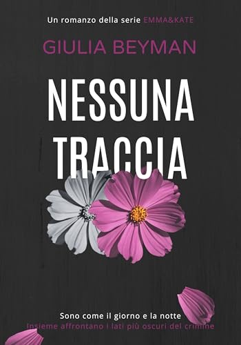 NESSUNA TRACCIA: Emma & Kate Vol. 8 - Livres & eBooks Amazon Italie à 2.00€