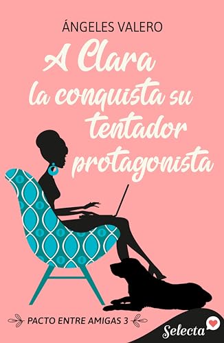 A Clara la conquista su tentador protagonista (Pacto entre... - Livres & eBooks Amazon Espagne à 1.89€