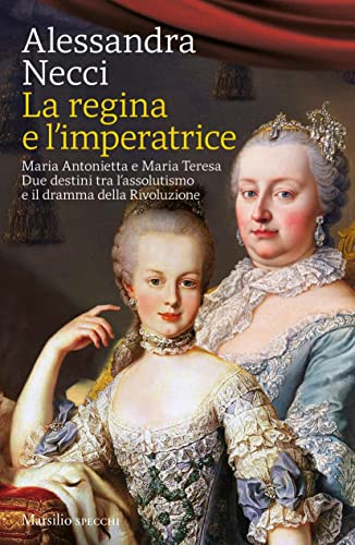 La regina e l'imperatrice: Maria Antonietta e Maria Teresa.... - High-Tech & Électronique en promo à 2.99€