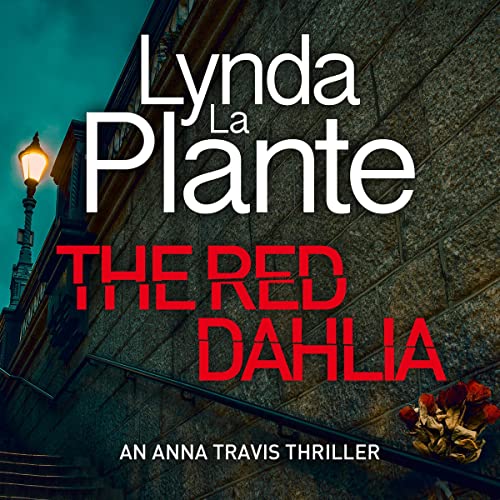 The Red Dahlia: Anna Travis, Book 2 en promo à 21,99€ (-39%) sur Amazon FR