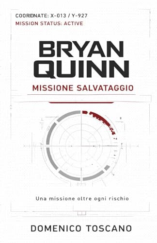 Bryan Quinn: Missione salvataggio - Livres & eBooks Amazon Italie à 6.76€