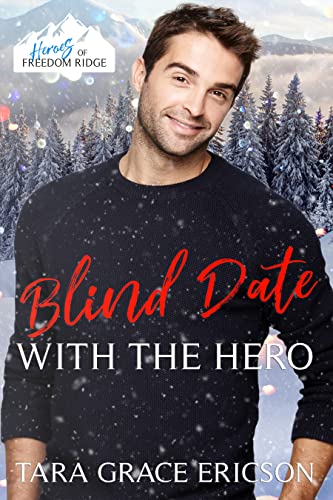 Blind Date with the Hero: A Christian Search and Rescue C...