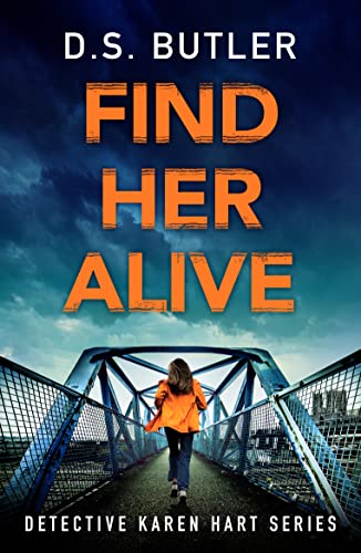 Find Her Alive (Detective Karen Hart Book 7) - Livres & eBooks en promo à 0.99€
