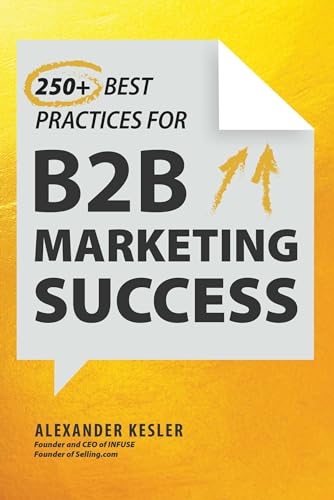 250+ Best Practices for B2B Marketing Success - Bon plan à 1.99€
