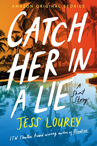 Catch Her in a Lie (Getaway collection) - Livres & eBooks Amazon Royaume-Uni à 0.99€