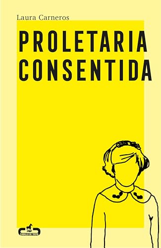 Proletaria consentida (Spanish Edition) - Maison & Cuisine Amazon Allemagne à 2.99€