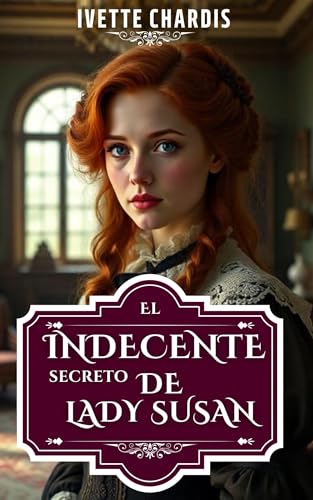 El indecente secreto de lady Susan: Desafíos y escándalos... - Maison & Cuisine Amazon Allemagne à 0.99€