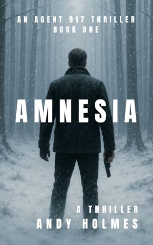 Amnesia: A Memory Loss Assassin Thriller (Agent 917... - Nouvelle promo Amazon à 0.77€