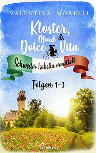Kloster, Mord und Dolce Vita - Sammelband 1: Tod zur... - Livres & eBooks Amazon Allemagne à 3.49€