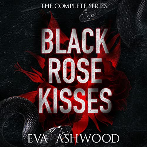 Black Rose Kisses: The Complete Series - Amazon Royaume-Uni à 5.99€