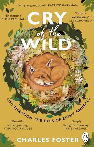 Cry of the Wild: Life through the eyes of eight animals - Pet Supplies Amazon UK à 1.99€
