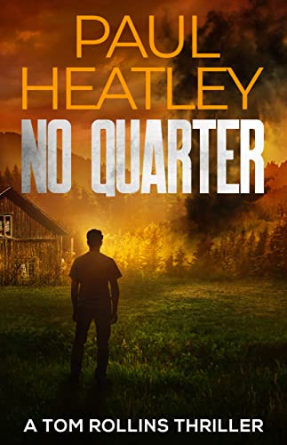 No Quarter (Tom Rollins Thrillers Book 6) - Bon plan à 0.99€
