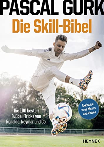 Die Skill-Bibel: Die 100 besten Fußball-Tricks von Ronaldo... - Sports & Fitness Amazon Allemagne à 7.99€