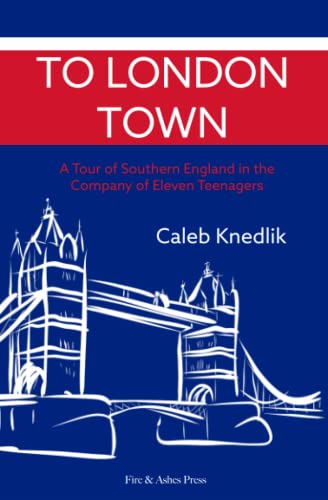 To London Town: A Tour of Southern England in the Company... - Amazon Royaume-Uni à 6.20€