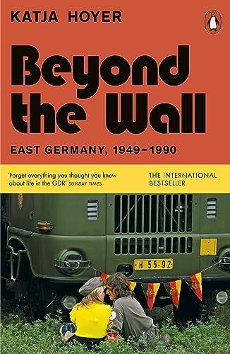 Beyond the Wall: East Germany, 1949-1990 - Livres & eBooks Amazon Royaume-Uni à 0.99€