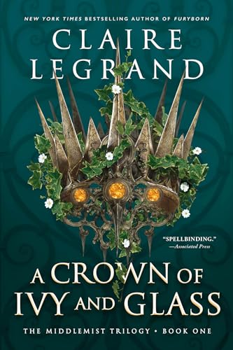 A Crown of Ivy and Glass (The Middlemist Trilogy Book 1) - Amazon Royaume-Uni à 1.99€