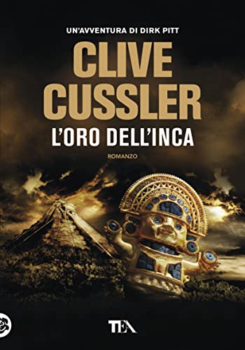 L'oro dell'Inca (Clive Cussler: Le avventure di Dirk Pitt... - Livres & eBooks en promo à 2.99€