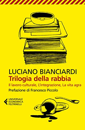Trilogia della rabbia: Il lavoro culturale, L'integrazione... - Deal du jour à 4.99€