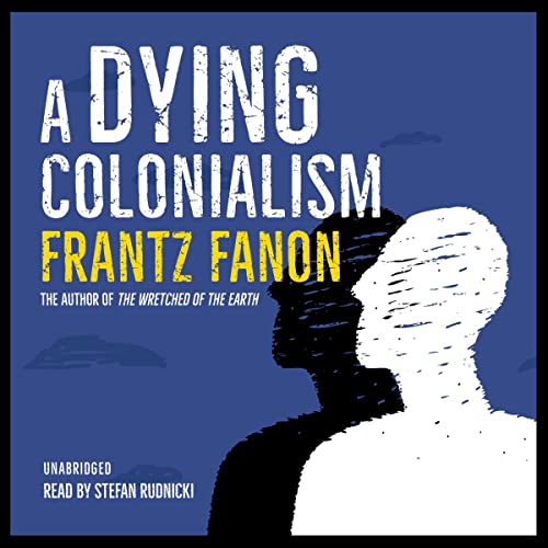 A Dying Colonialism - Amazon Royaume-Uni à 3.99€