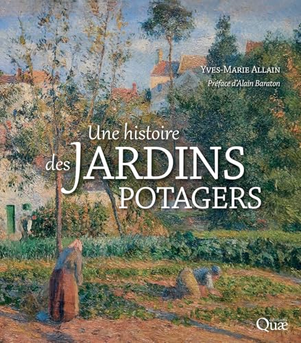 Une histoire des jardins potagers (Beaux livres) (French... - Jardin & Extérieur Amazon Allemagne à 4.99€