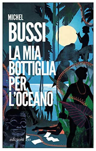 La mia bottiglia per l'oceano (Italian Edition) - Bon plan à 4.99€