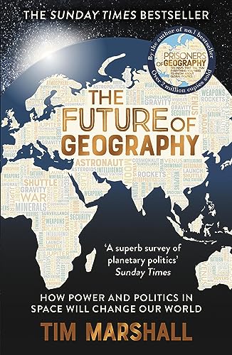 The Future of Geography: How Power and Politics in Space... - Sports & Fitness en promo à 0.99€