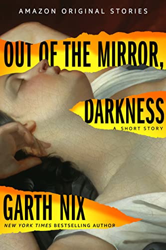 Out of the Mirror, Darkness (Into Shadow collection) - Livres & eBooks Amazon Royaume-Uni à 0.99€