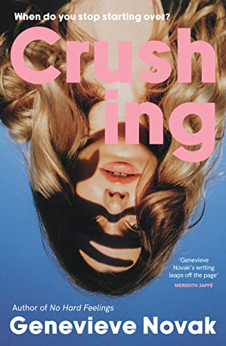 Crushing: The funny and relatable new novel and next TikTok... - Vente Flash Amazon -71%