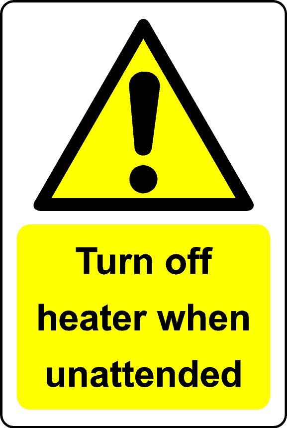 Turn off heater when unattended Safety sign - Self adhesive... - Fournitures Bureau en promo à 1.55€