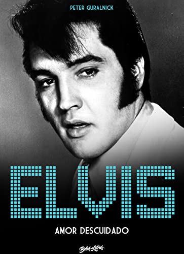 Elvis Presley: Amor descuidado (Portuguese Edition) - Bricolage & Outils Amazon Espagne à 8.99€