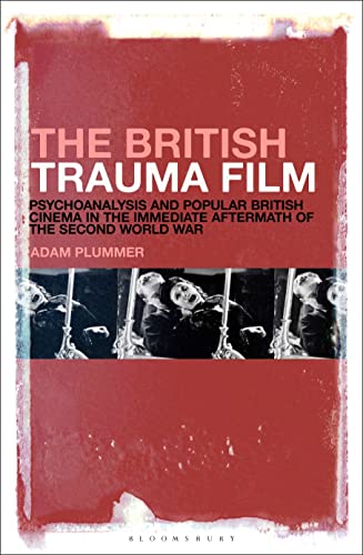 British Trauma Film, The: Psychoanalysis and Popular... - Livres & eBooks Amazon Royaume-Uni à 9.00€