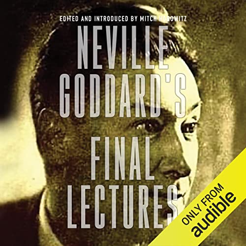 Neville Goddard's Final Lectures - Vente Flash Amazon -69%
